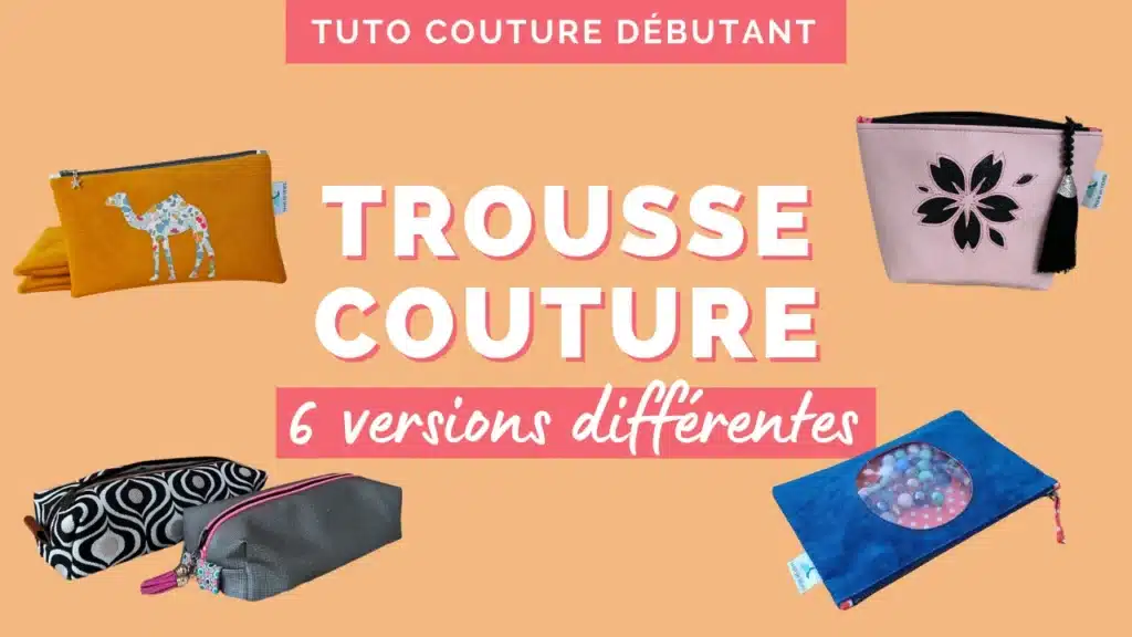 tuto trousse couture